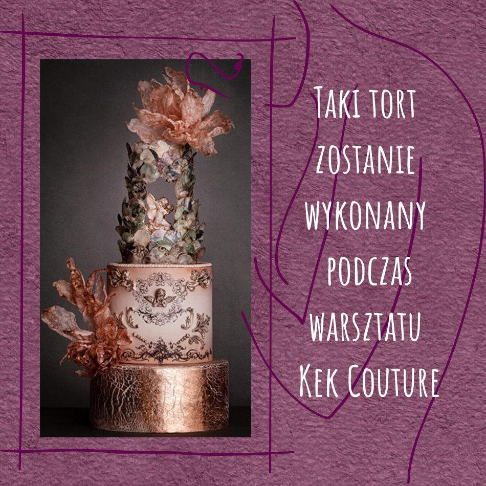 Wygraj Kurs Cukierniczy Kek Couture 