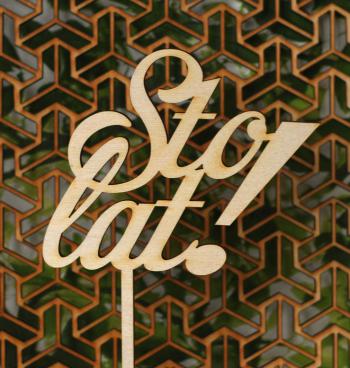 Topper ze sklejki Sto lat! ( 10 cm ) - Mill Art