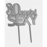 Topper z plexi napis 30 nadal Sexy, z�oty - Mill Art